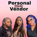 Personal Hair Vendor